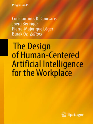cover image of The Design of Human-Centered Artificial Intelligence for the Workplace